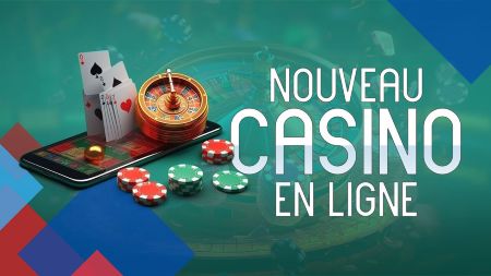 Nouveau casino en ligne Nouveau casino en ligne